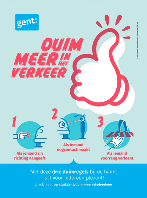 Affiche voor de hoffelijkheidscampagne 'Duim meer in het verkeer' voor Stad Gent
